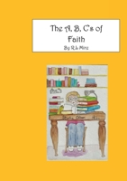 The A, B, C's of Faith 1387602497 Book Cover