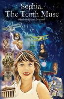 Sophia, The Tenth Muse 0692900241 Book Cover