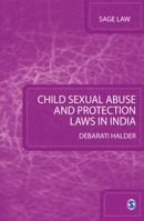 Child Sexual Abuse and Protection Laws in India 9352806840 Book Cover