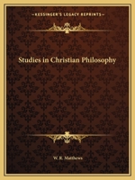 Studies in Christian Philosophy 0766172864 Book Cover