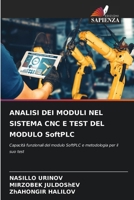 ANALISI DEI MODULI NEL SISTEMA CNC E TEST DEL MODULO SoftPLC (Italian Edition) 6207639960 Book Cover