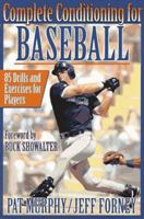 Complete Conditioning for Baseball (Complete Conditioning) 0873228863 Book Cover