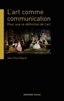 L'art comme communication - Pour une re-définition de l'art: Pour une re-définition de l'art (French Edition) 2200347057 Book Cover