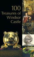 100 Treasures of Windsor Castle: Current Issues of 19th Century Art (Royal Collection) 1905686021 Book Cover
