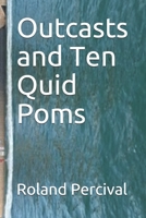 Outcasts and Ten Quid Poms B088LFRGPD Book Cover