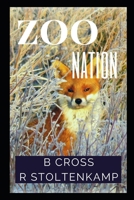 Zoo Nation: Angry Animal Poetry 1913670023 Book Cover