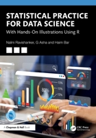 Statistical Practice for Data Science: With Hands-On Illustrations Using R 0367698749 Book Cover