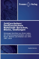 ZeitGeschehen/ DorfGeschichten Wahlstedt-Baracken, Blocks, Siedlungen 6138360702 Book Cover