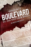 Boulevard - Die Jagd nach einem Mörder: Die Bestie von Beelitz 3749731616 Book Cover