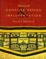 Advanced Compiler Design and Implementation 8131214036 Book Cover