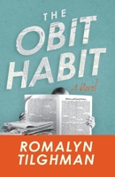 The Obit Habit: A Novel B0GKP49Z3P Book Cover