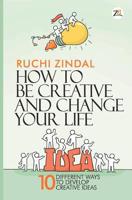 How to be creative and change your life 938849752X Book Cover