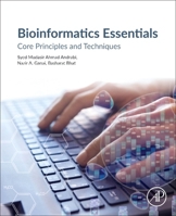 Bioinformatics Essentials: Core Principles and Techniques 0443302529 Book Cover