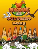 Dinosaur Coloring Book: [Edition 2022] Jumbo Coloring & Activity Book B0BJ4K1JML Book Cover