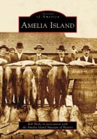 Amelia Island (Images of America: Florida) 0738552674 Book Cover