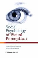 Social Psychology of Visual Perception 1848728042 Book Cover