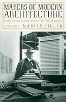 Makers of Modern Architecture: From Frank Lloyd Wright to Frank Gehry (New York Review Books) 1590172272 Book Cover