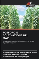 Fosforo E Coltivazione del Mais (Italian Edition) 6630154223 Book Cover