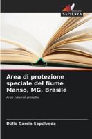Area di protezione speciale del fiume Manso, MG, Brasile: Aree naturali protette (Italian Edition) 6208761018 Book Cover