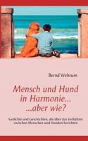 Mensch und Hund in Harmonie, aber wie? 3842350929 Book Cover