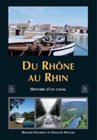 Rhône au Rhin (Du) 2849108243 Book Cover
