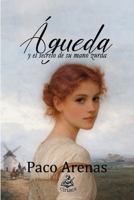 Águeda y el secreto de su mano zurda B09HL1GFJ2 Book Cover
