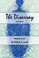 The Disarray (color edition): Poetry and Art 1977754155 Book Cover
