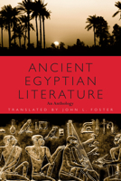 Ancient Egyptian Literature: An Anthology 0292725272 Book Cover