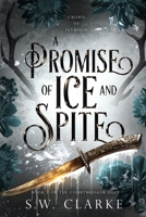 Promise of Ice and Spite 1970893087 Book Cover