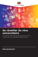 Se réveiller du rêve universitaire (French Edition) 6208544327 Book Cover