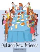 Old and New Friends 1973697017 Book Cover