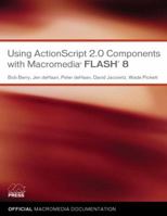 Using ActionScript 2.0 Components with Macromedia Flash 8 0321395395 Book Cover