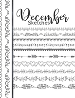 December Sketches: Astrology Sketchbook Activity Book Gift For Women & Girls - Daily Sketchpad To Draw And Sketch In As The Stars And Planets Align 1686876521 Book Cover