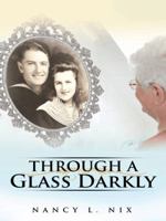 Through a Glass Darkly 1496940954 Book Cover