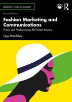 Fashion Marketing and Communications: Theory and Practice Across the Fashion Industry 1032582340 Book Cover