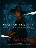 Blasian Beauty : Guardian of Fairfield 1960973428 Book Cover