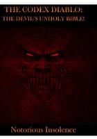 The Codex Diablo: The Devil's Unholy Bible 1540704769 Book Cover