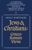 Jews and Christians: Graeco-Roman Views 0521285569 Book Cover