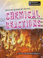 Chemical Reactions (Building Blocks of Matter) 1403493421 Book Cover
