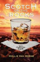Scotch on the Rocks 0979054117 Book Cover