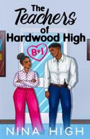 B + J: The Teachers of Hardwood High B0G2GKC8CT Book Cover