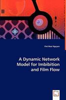 A Dynamic Network Model for Imbibition 3639035003 Book Cover