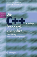 Die C++-Standardbibliothek: Einführung und Nachschlagewerk 3540256938 Book Cover