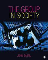 The Group in Society 1412924685 Book Cover