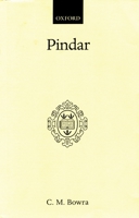 Pindar (Oxford Scholarly Classics Series) 0198143389 Book Cover