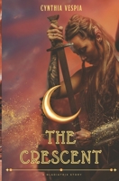 The Crescent 0595364004 Book Cover