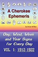 A Cherokee Ephemeris: Calculating Your Cherokee Calendar Birth Date 1481872249 Book Cover