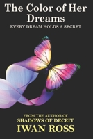 The Color of Her Dreams (Veils of Illusion) B0CNQXRQ2J Book Cover