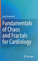 Fundamentals of Chaos and Fractals for Cardiology 303088967X Book Cover