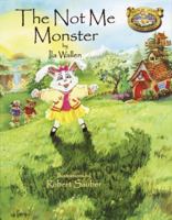 The Not Me Monster (Willowbe Woods Campfire Stories) 037582703X Book Cover